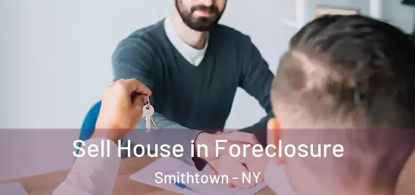  Sell House in Foreclosure Smithtown - NY
